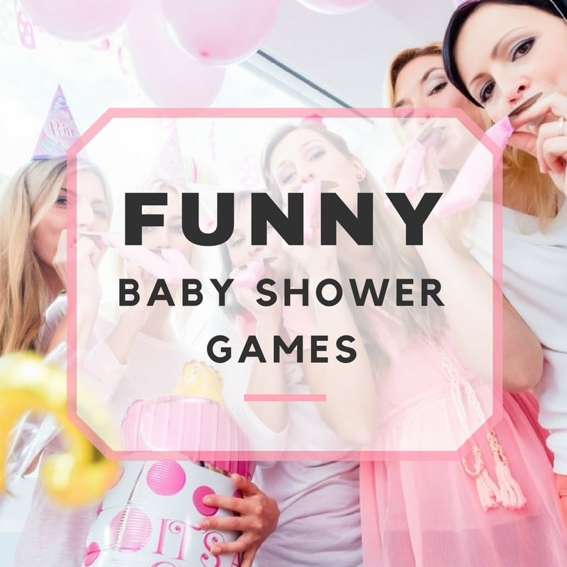 The Top 8 Funniest Games To Play At A Baby Shower 7 Is The Best 